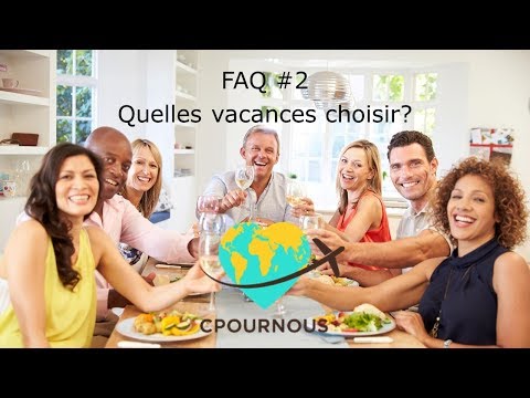 Vidéo: Quels Types De Vacances Existent