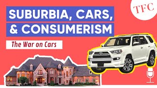 How Car Culture & Consumerism Are Eroding America