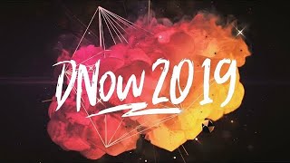 DNOW 2019 | Night 1 Recap