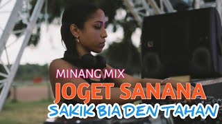 🔸64 LAGU JOGET SANANA MINANG SAKIK BIA DEN TAHAN MIX 2024🌴🌴🌴