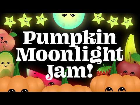 🎃 Pumpkin Moonlight Jam! | Cozy Fruit & Veggie Dance Party 🌙