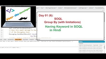 Day 01 (6): SOQL GROUP BY & Having (With limitations & Practical Scenarios) (हिंदी)