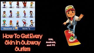 HOW TO Get EVERY SKIN IN SUBWAY SURFERS! - How To Get EVERY SKIN IN SUBWAY SURFERS 2022 (iOS)