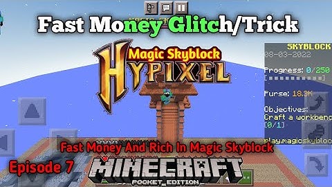 Easy Fast Money Glitch In Magic Skyblock || Hypixel Like Skyblock For Mcpe