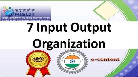 CSA7 Input Output Organization