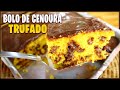 BOLO de CENOURA TRUFADO I COBERTURA DE BRIGADEIRO