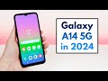 Samsung galaxy a14 5g in 2024  still worth it