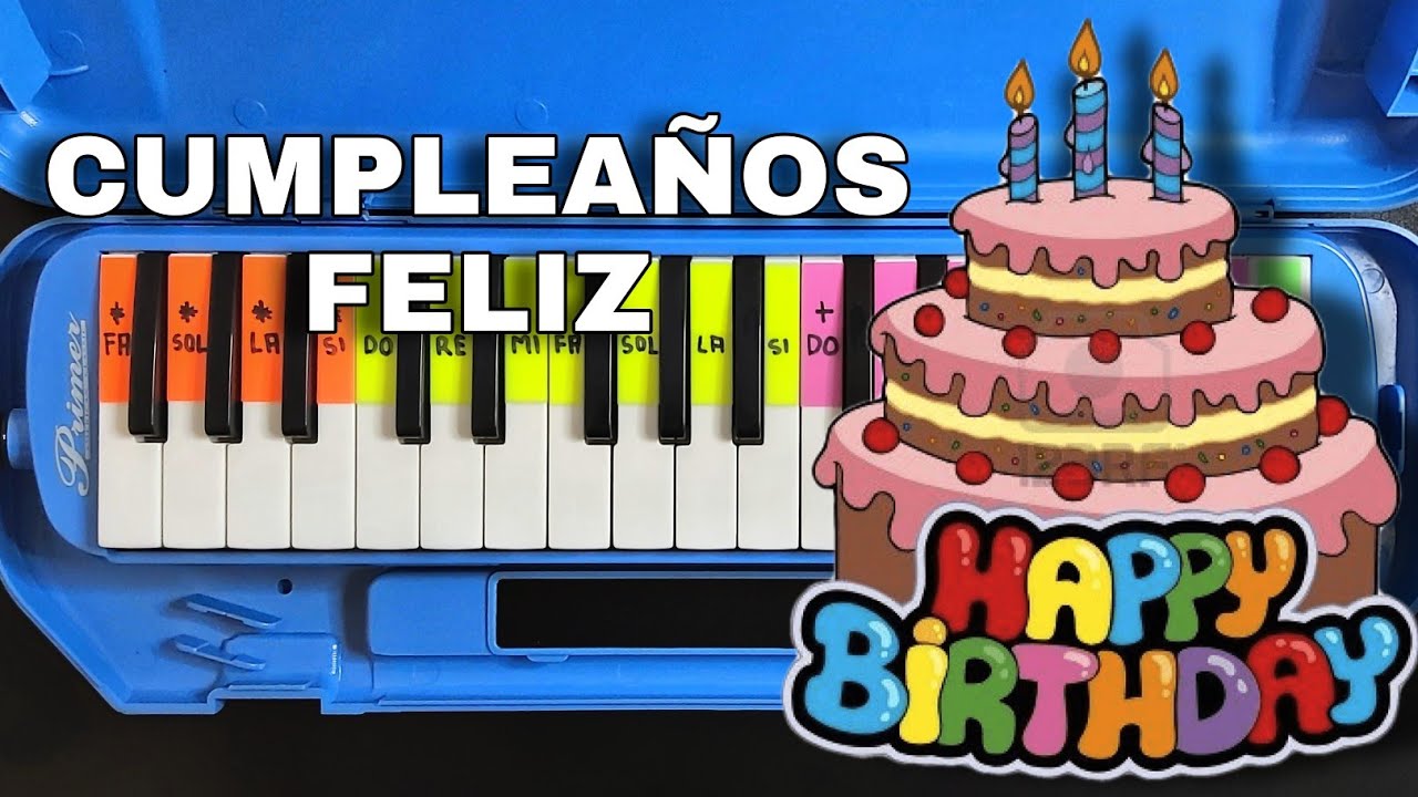 Cómo tocar Cumpleaños Feliz (Happy Birthday) Tutorial en la MELÓDICA