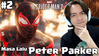 Melihat Masa Lalu Peter Parker - Marvel's Spiderman 2 Indonesia #2
