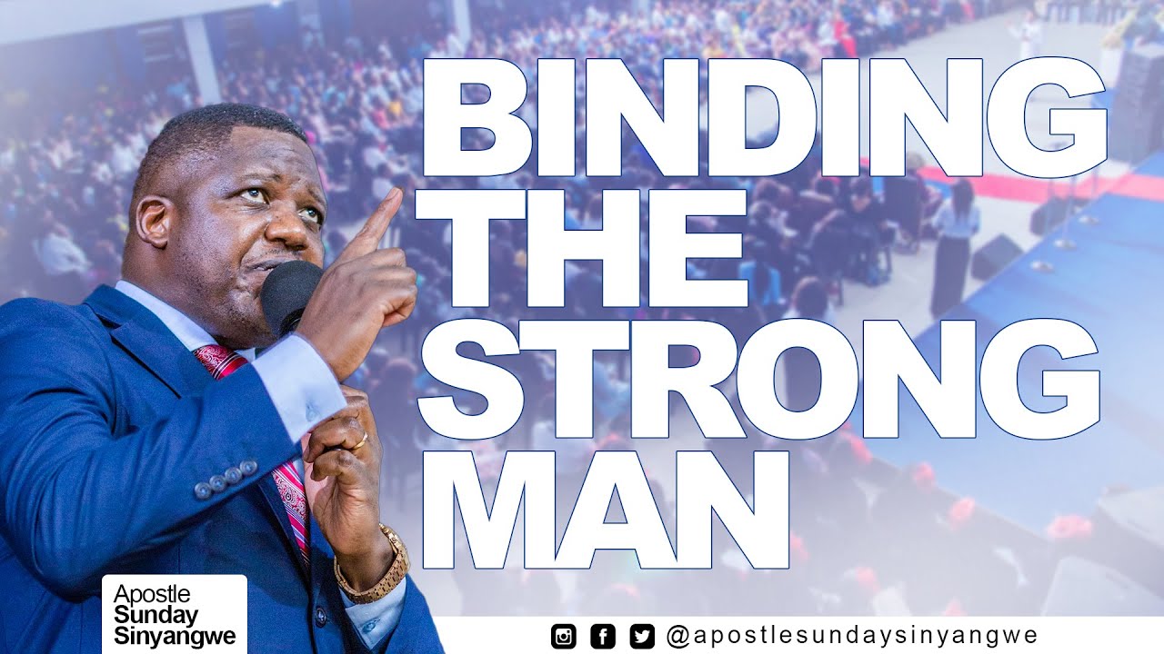 BINDING THE STRONG MAN - YouTube