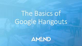 Google Hangouts Basics