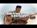 VIRAL SKILL DEWA PETIKAN GITAR DANGDUT BAGAIKAN SUARA GITAR DAN BASS MENJADI SATU