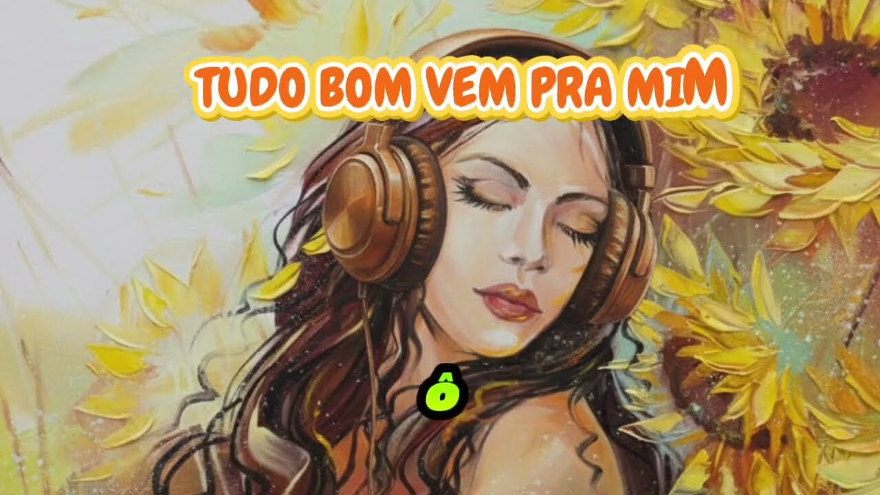 Tudo bom vem pra mim