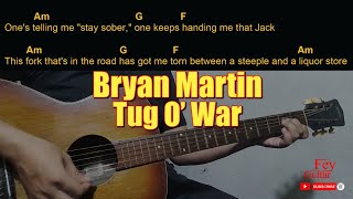 Bryan Martin - Tug O’ War Easy Guitar Chord & Lyrics (cover) 
