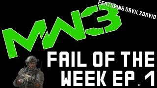 MW3 Fail Of The Week | ep. 1