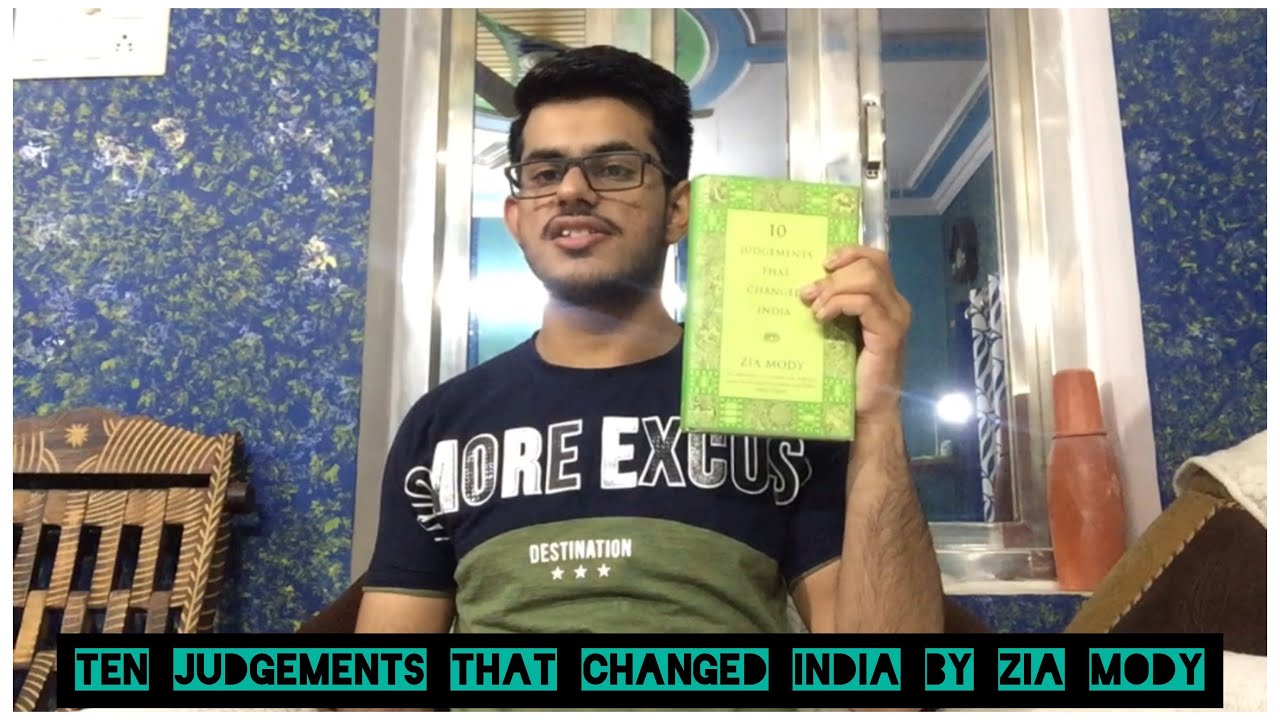Book Summary and Review of ‘10 Judgements that Changed India’ by Zia Mody