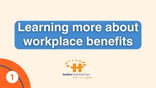 Where To Learn More About My Workplace Benefits