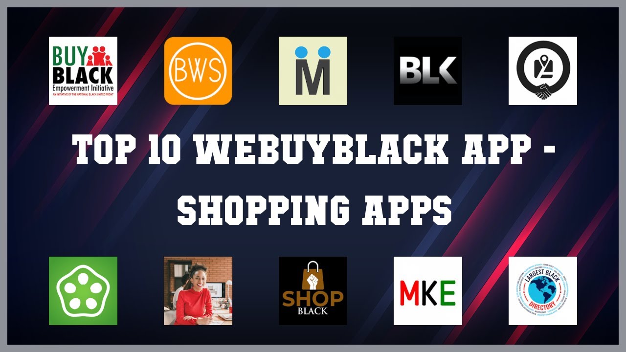 Top 10 Webuyblack App Android Apps