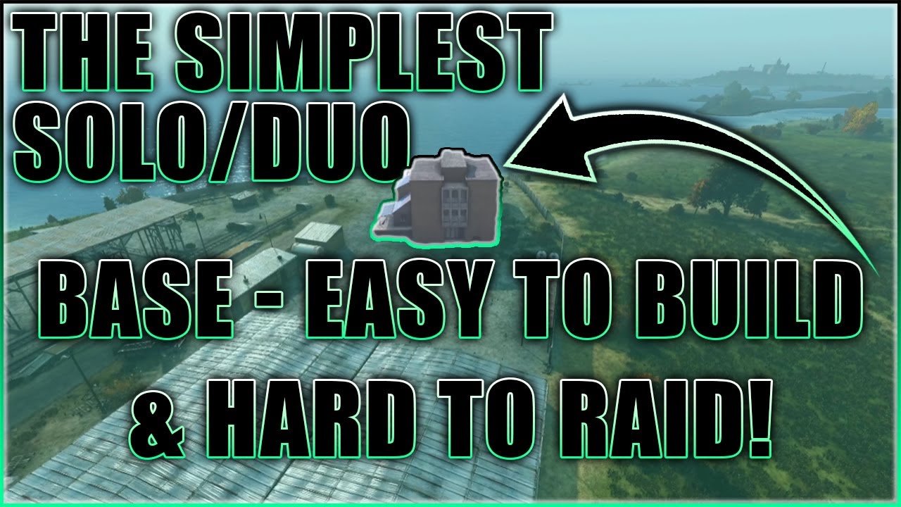 The SIMPLEST Solo/Duo Base - Easy To Build & Hard To Raid! DayZ - YouTube