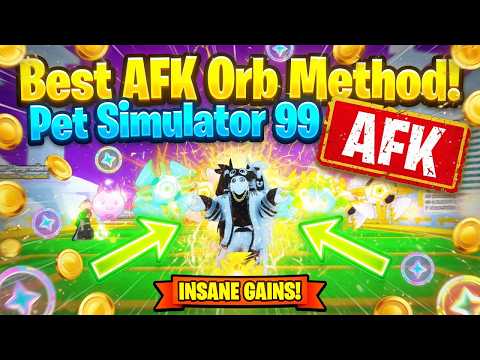 Best AFK Orbs Method in Pet Simulator 99!