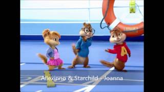 Video thumbnail of "Joanna - Allexinno & Starchild (Version Chipmunks)"