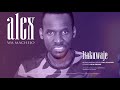 Alex Wa Machejo Itakuwaje Official Audio Alex Wa Machejo Itakuwaje Official Audio