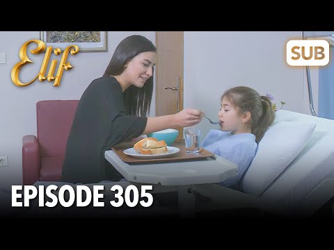 Elif Episode 305 | English Subtitle