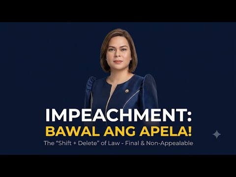 ANG HULING SAYAW NI VP SARA SA SENADO. CONSTITUTIONAL FINALITY OF IMPEACHMENT. #attybuenoexplains