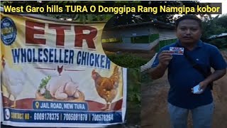 West Garo hills Tura O Donggipa Rang Namgipa kobor 
