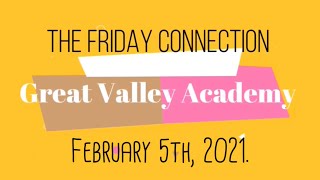 “The Friday Connection,” for GVA Modesto Campus.