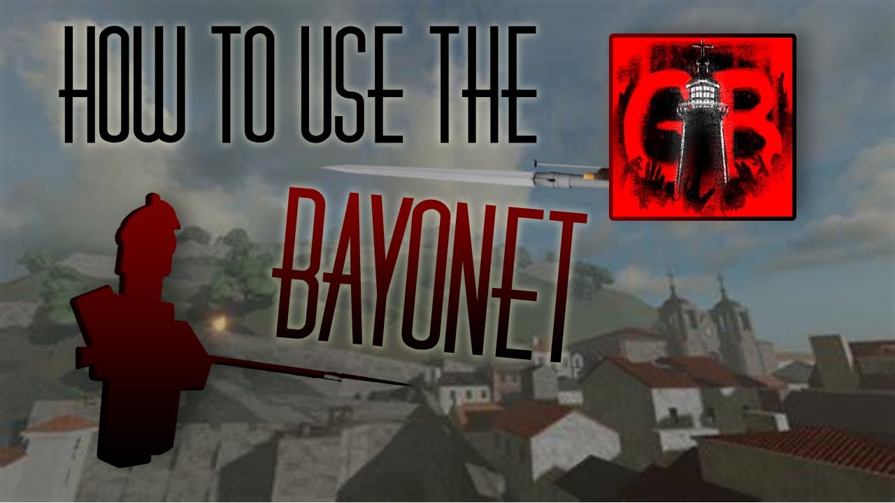 How To Use The Bayonet ROBLOX Guts Blackpowder YouTube 