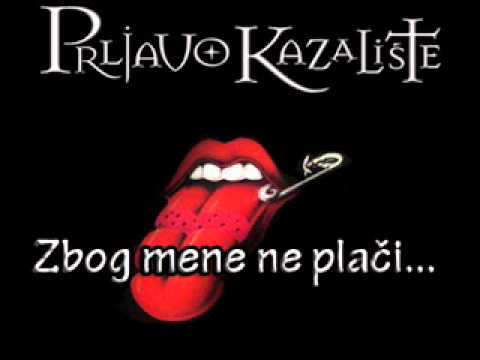 Prljavo Kazaliste-Zbog mene ne placi.wmv