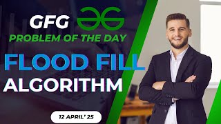 Flood Fill Algorithm | Problem of the Day | Geeks for Geeks | #dfs | 12 April | POTD