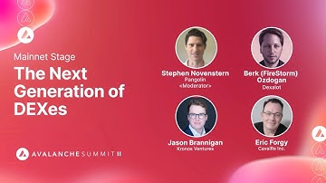 The Next Generation of DEXs I Avalanche Summit II