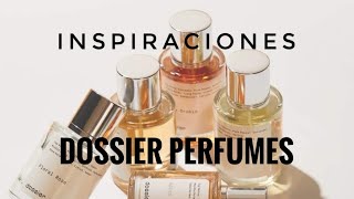 DOSSIER Perfumes, Grandes Inspiraciones de Perfumes de Alta Gama. #montsebaglivi #dossier