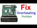 How to fix overheating hp compaq 8000 elite desktop technical adan