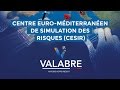Centre euromditerranen de simulation des risques cesir de lecasc valabre