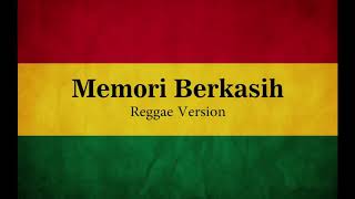Download Lagu Memori berkasih. Versi regge.. MP3 Download Lagu Memori berkasih. Versi regge.. MP3