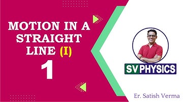 Motion In Straight Line Lecture 1