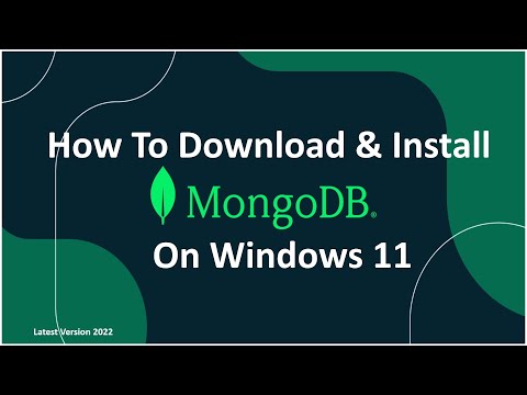 How to Download & Install MongoDB 6.0.0 on Windows 11 (Latest Version 2022)