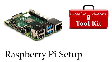 Setting up a Raspberry Pi for general use/creative coding
