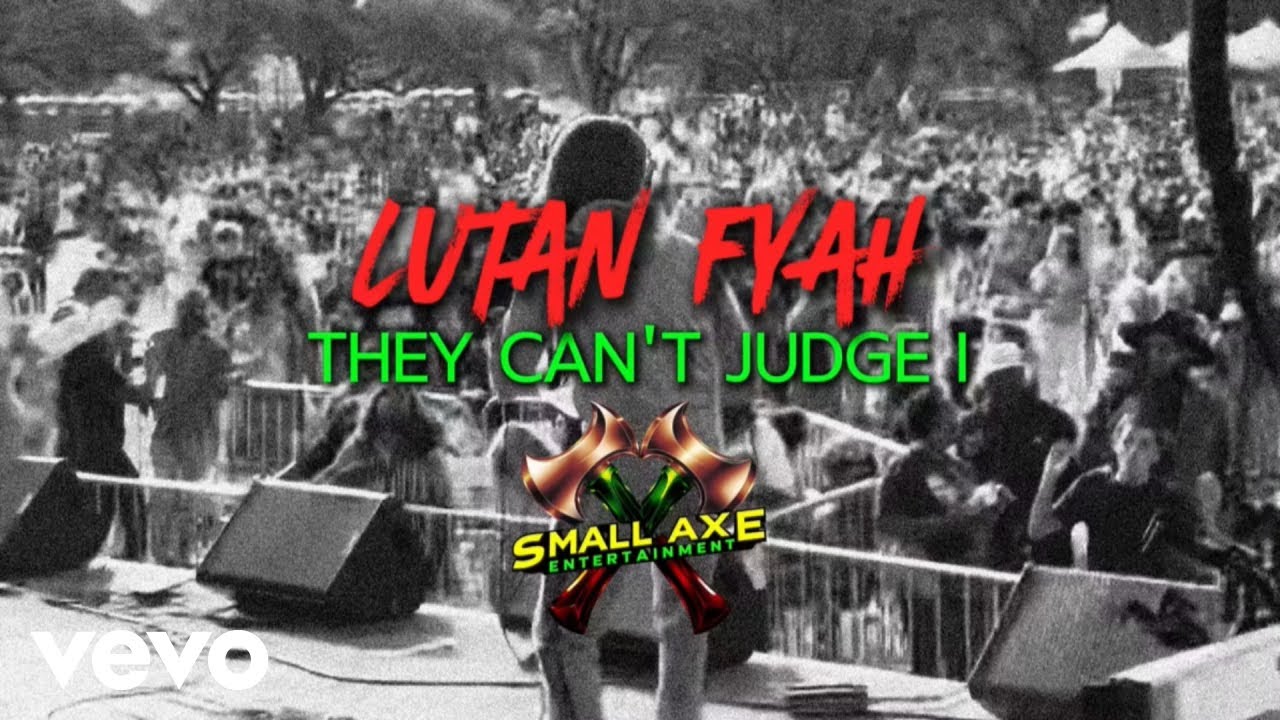 Lutan Fyah - They Can't Judge I Official Lyric Video