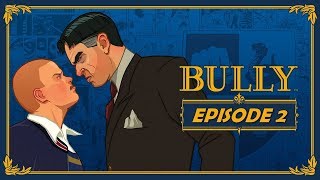 Bully Scholarship Edition Gameplay Walkthrough Part 2 [720p HD 60FPS] - No Commentary