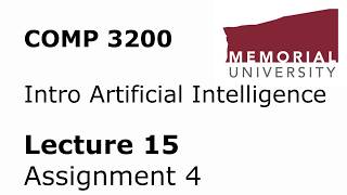 COMP 3200 / 6980 - Intro to Artificial Intelligence - Lecture 15 - Assignment 4