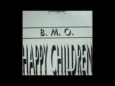 BMO — B.M.O. - Happy Children (Technoedit Unscratched Mix) (B1)
