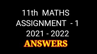 Famous Answers for 11th Maths Assignment-1|2021 - 2022| Profile