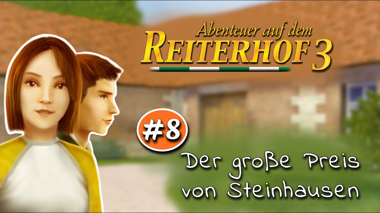 Abenteuer auf dem Reiterhof 3 🐴 #8  Das große Finale & ein Happy End?