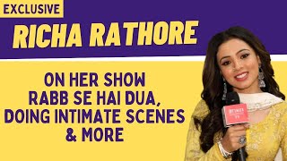 Richa Rathore on doing intimate scenes on-screen: If the script demands I have no issues
