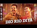 Dio Rio Diya Song Lyrics From Silukkuvarupatti Singam