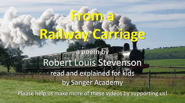 From a Railway Carriage - read and explained for kids - Sanger Academy